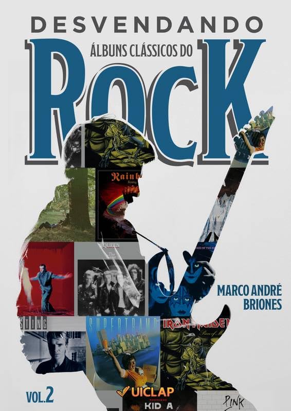 Desvendando Álbuns Clássicos do Rock - Volume 2 baixar livro de graça