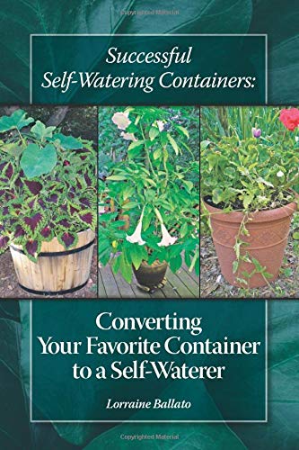 ler totalmente Successful Self Watering Containers: Converting Your Favorite Container to a Self Waterer