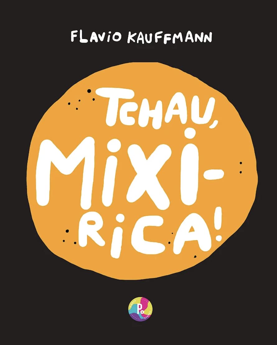 Tchau, mixirica! baixar livro de graça