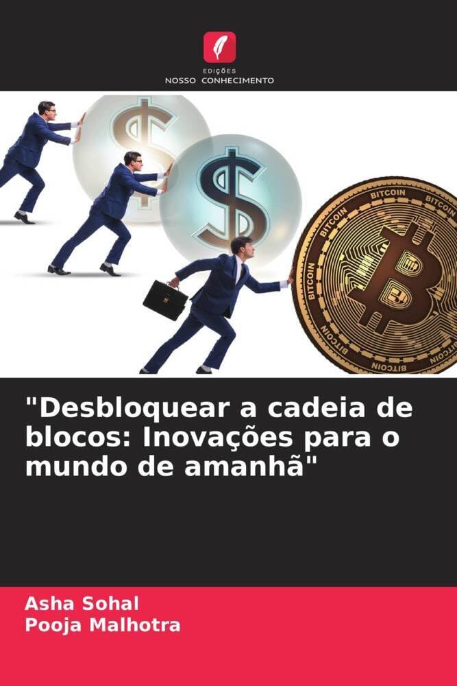 "Desbloquear a cadeia de blocos: Inovações para o mundo de amanhã" baixar livro de graça