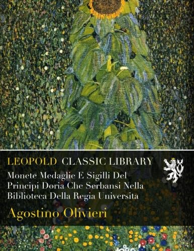 ler totalmente Monete Medaglie E Sigilli Del Principi Doria Che Serbansi Nella Biblioteca Della Regia Universita