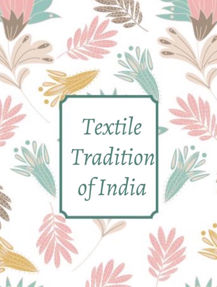 capítulo por capítulo baixar Textile Tradition of India (English Edition)