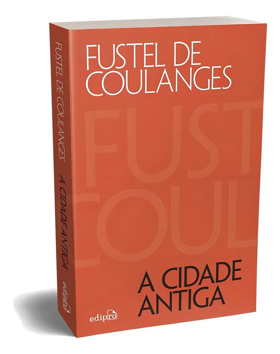 capítulo por capítulo baixar A Cidade Antiga: estudos sobre o culto, o direito e as instituições da Grécia e de Roma