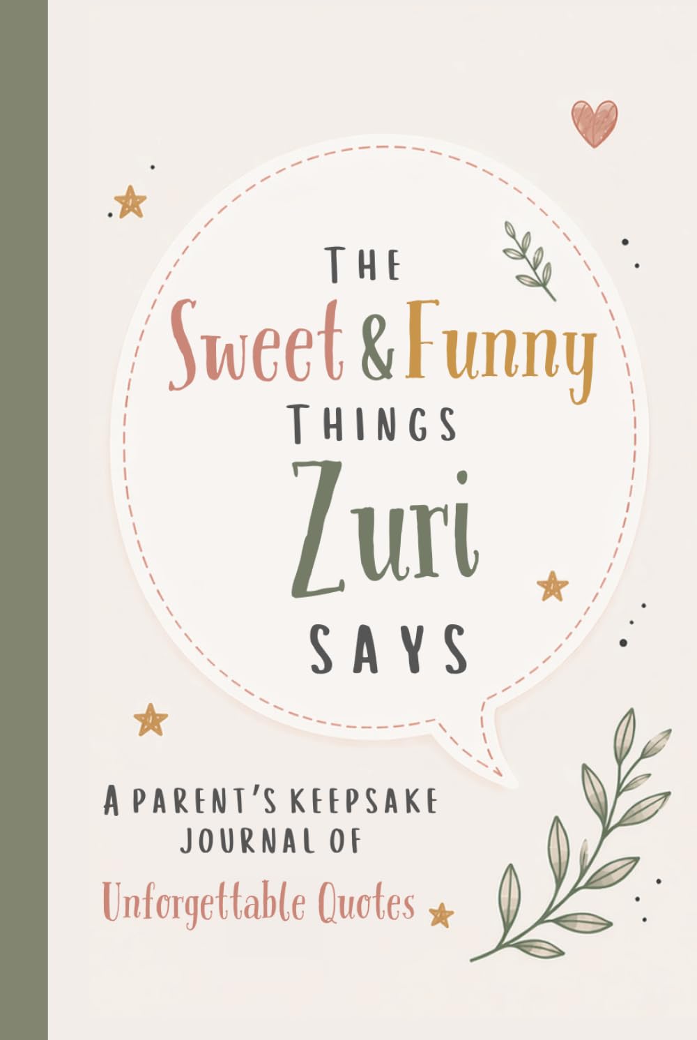 capítulo por capítulo baixar The Sweet & Funny Things Zuri Says: A Parents’ Keepsake Journal of Unforgettable Quotes