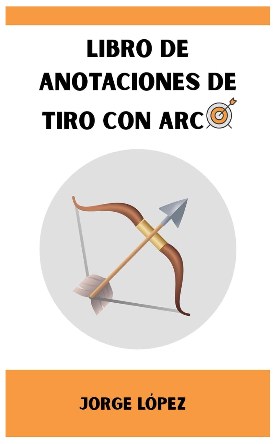 ler totalmente Libro de anotaciones de tiro con arco (Spanish Edition)