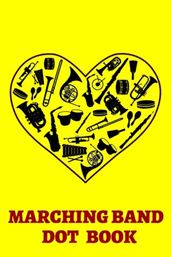ler totalmente Marching Band Dot Book: Custom drill book for student marching band rehearsal, drum corps, color guard, 120 pages, room for 120 sets, field grid, show choreography. Room for notes.