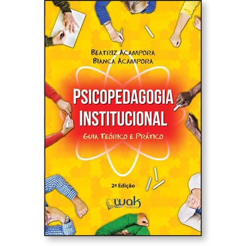 capítulo por capítulo baixar Psicopedagogia Institucional - Guia Teórico e Prático