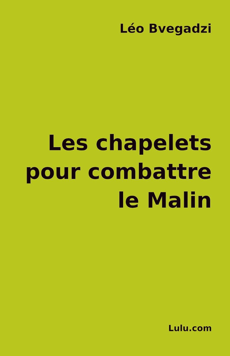 Les chapelets pour combattre le Malin (French Edition) baixar livro de graça