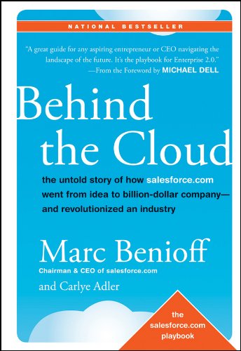capítulo por capítulo baixar Behind the Cloud: The Untold Story of How Salesforce.com Went from Idea to Billion-Dollar Company-and Revolutionized an Industry (English Edition)