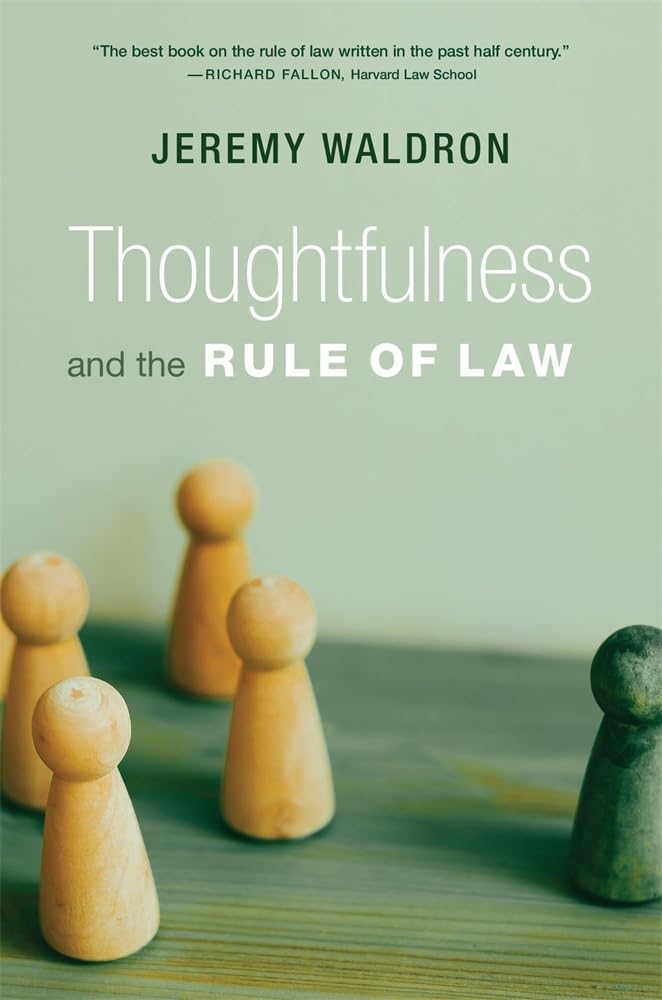 ler totalmente Thoughtfulness and the Rule of Law