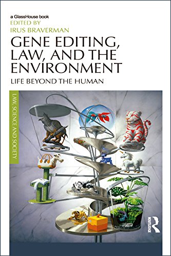 Gene Editing, Law, and the Environment: Life Beyond the Human (Law, Science and Society) (English Edition) baixar livro de graça