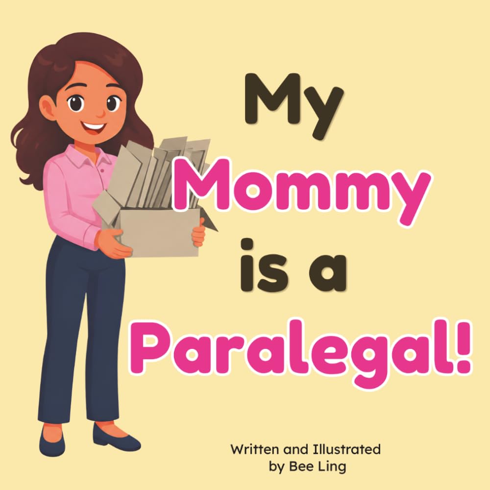 capítulo por capítulo baixar My Mommy is a Paralegal!: An Educational Picture Book About the Legal Professionals Who Help Attorneys Prepare Every Legal Case (The Beeling Hive: Law (Careers for Kids Ages 2-6))