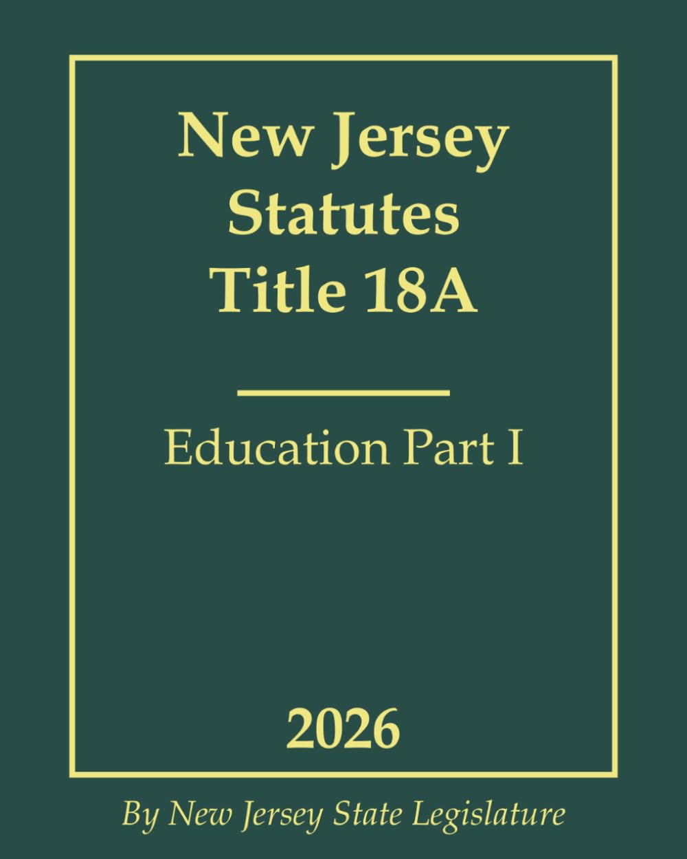 New Jersey Statutes Title 18A - Education Part I 2026