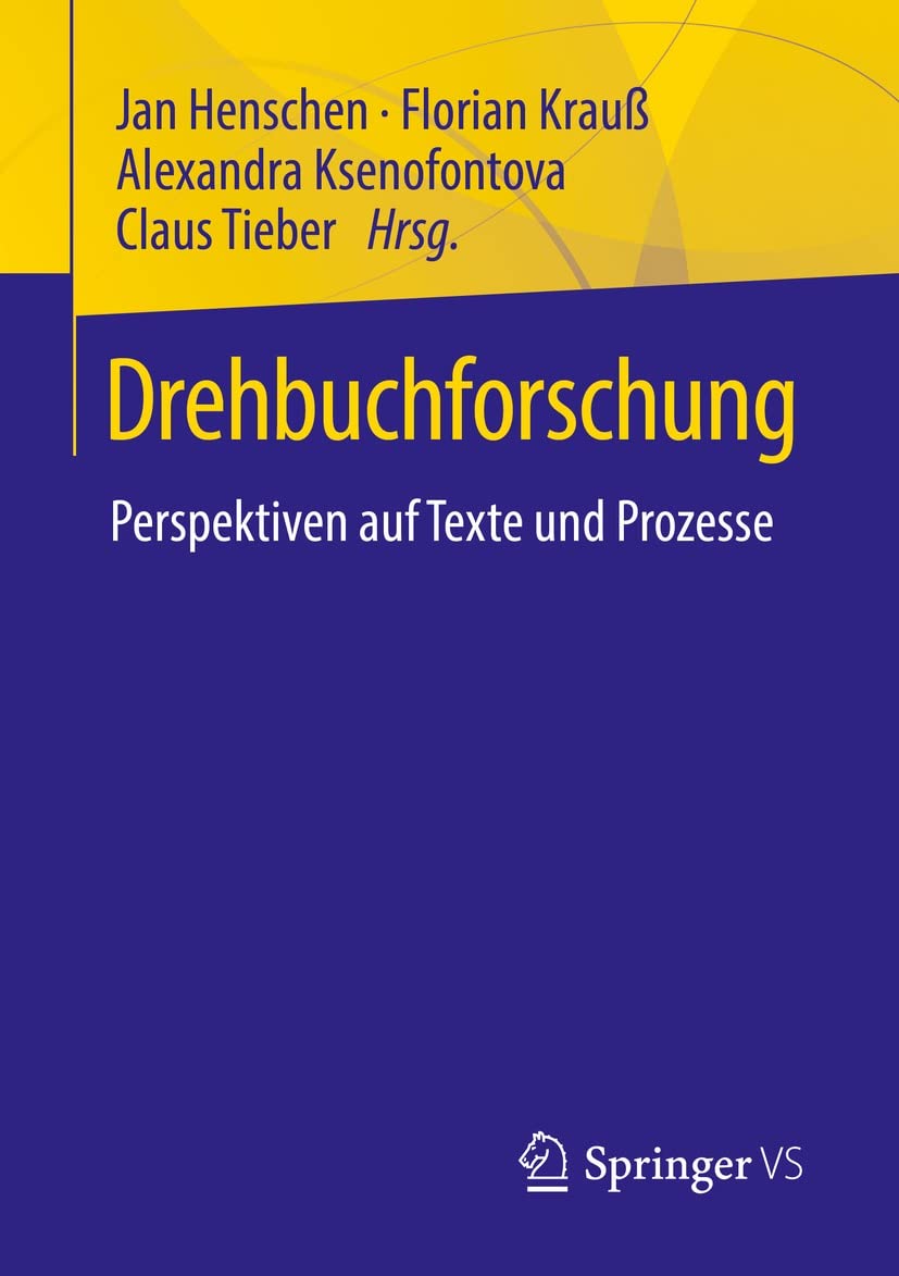 Drehbuchforschung: Perspektiven auf Texte und Prozesse (German Edition) baixar livro de graça