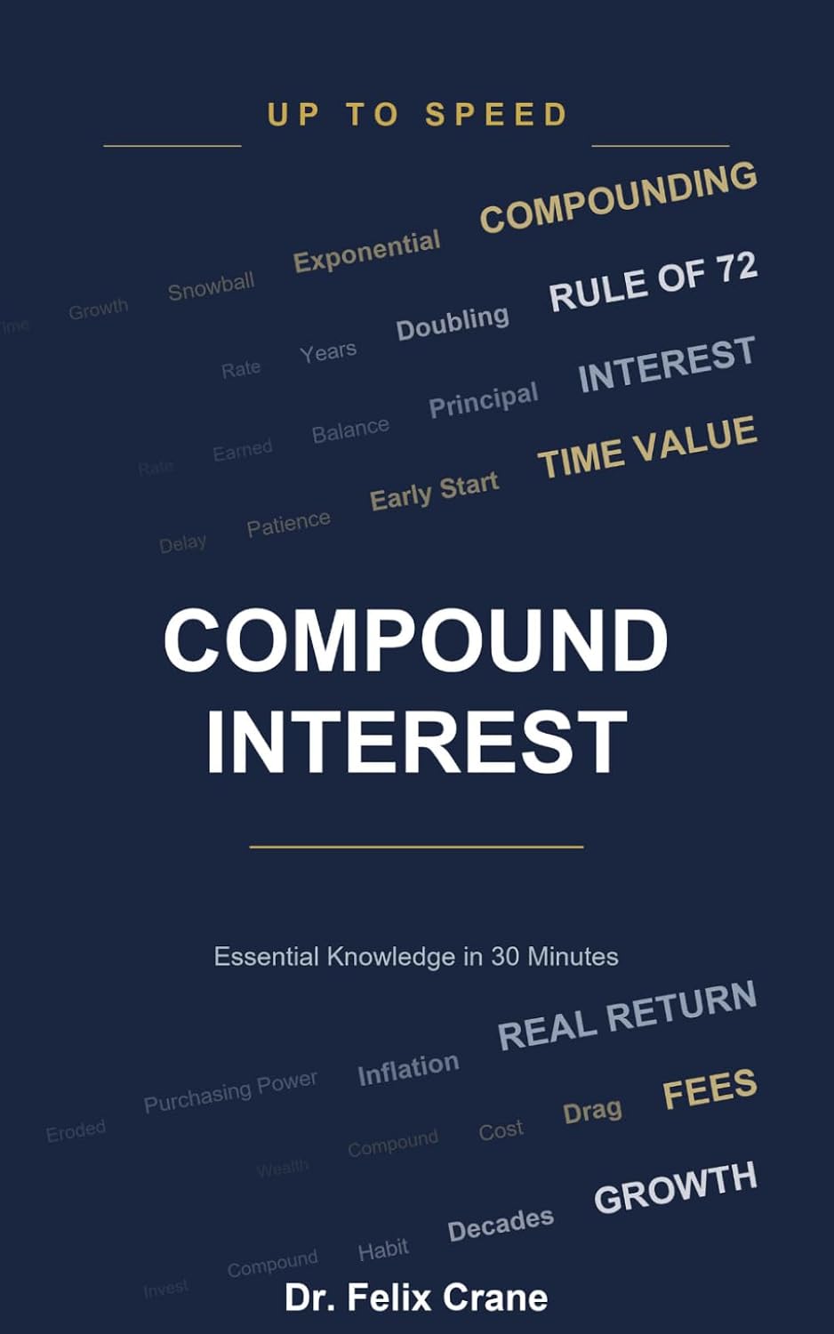 ler totalmente Compound Interest: Essential Knowledge in 30 Minutes (Up To Speed)
