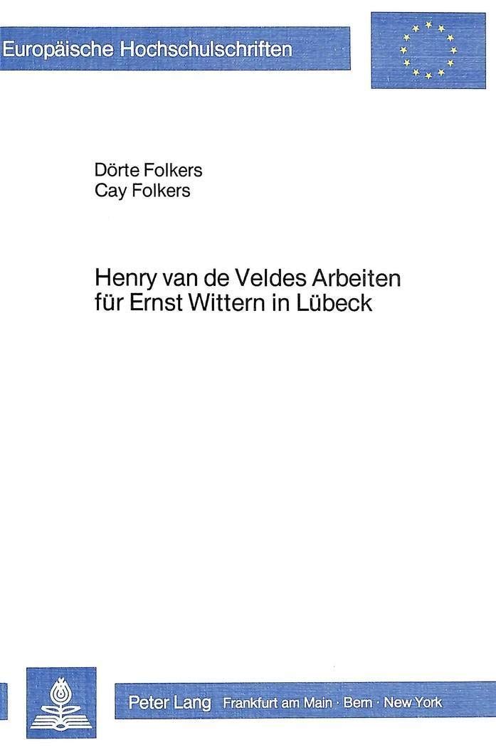 Henry Van de Veldes Arbeiten Fuer Ernst Wittern in Luebeck: 24