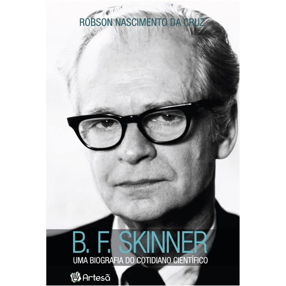B. F. Skinner - uma biografia do cotidiano científico baixar livro de graça