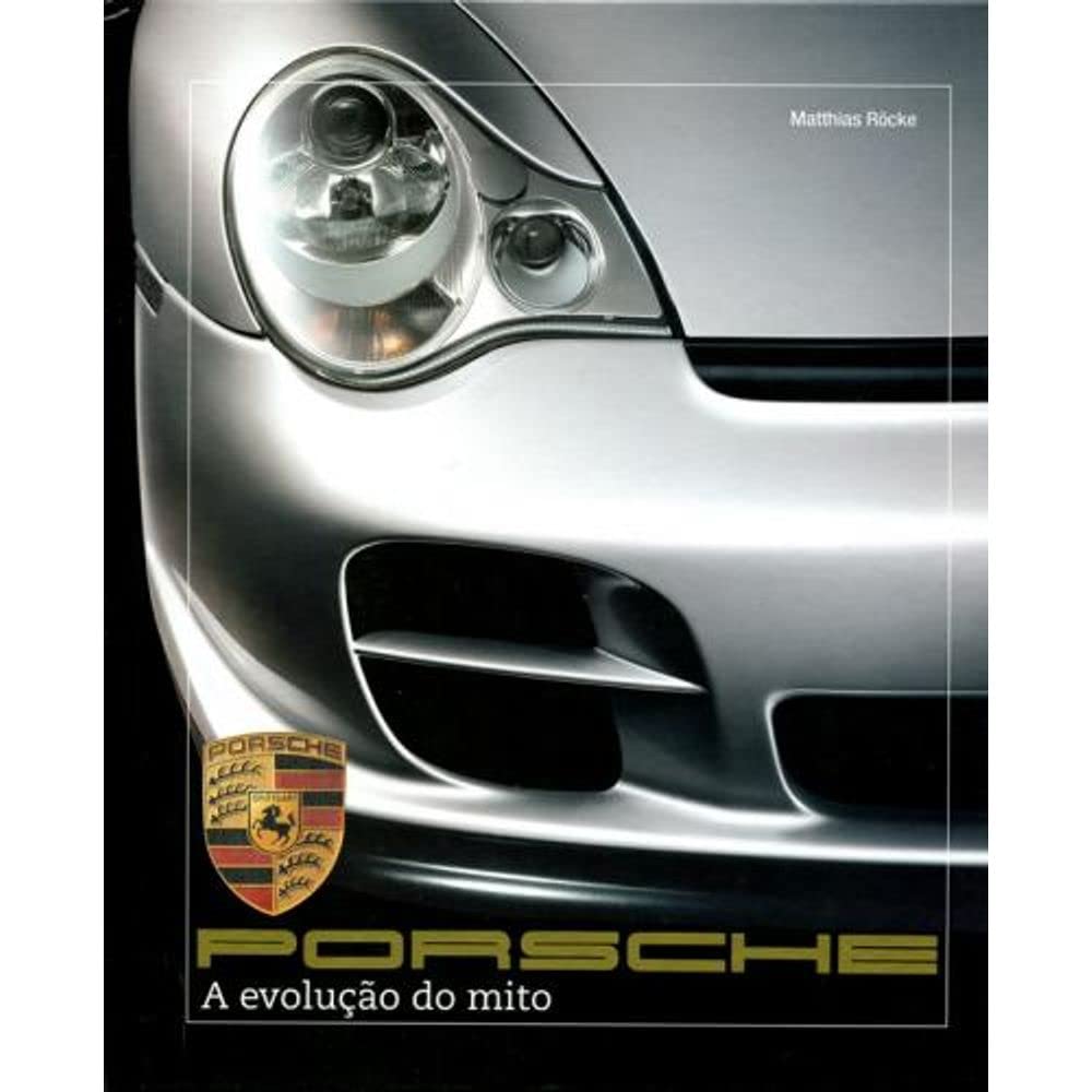 ler totalmente Porsche. A Evolucao Do Mito