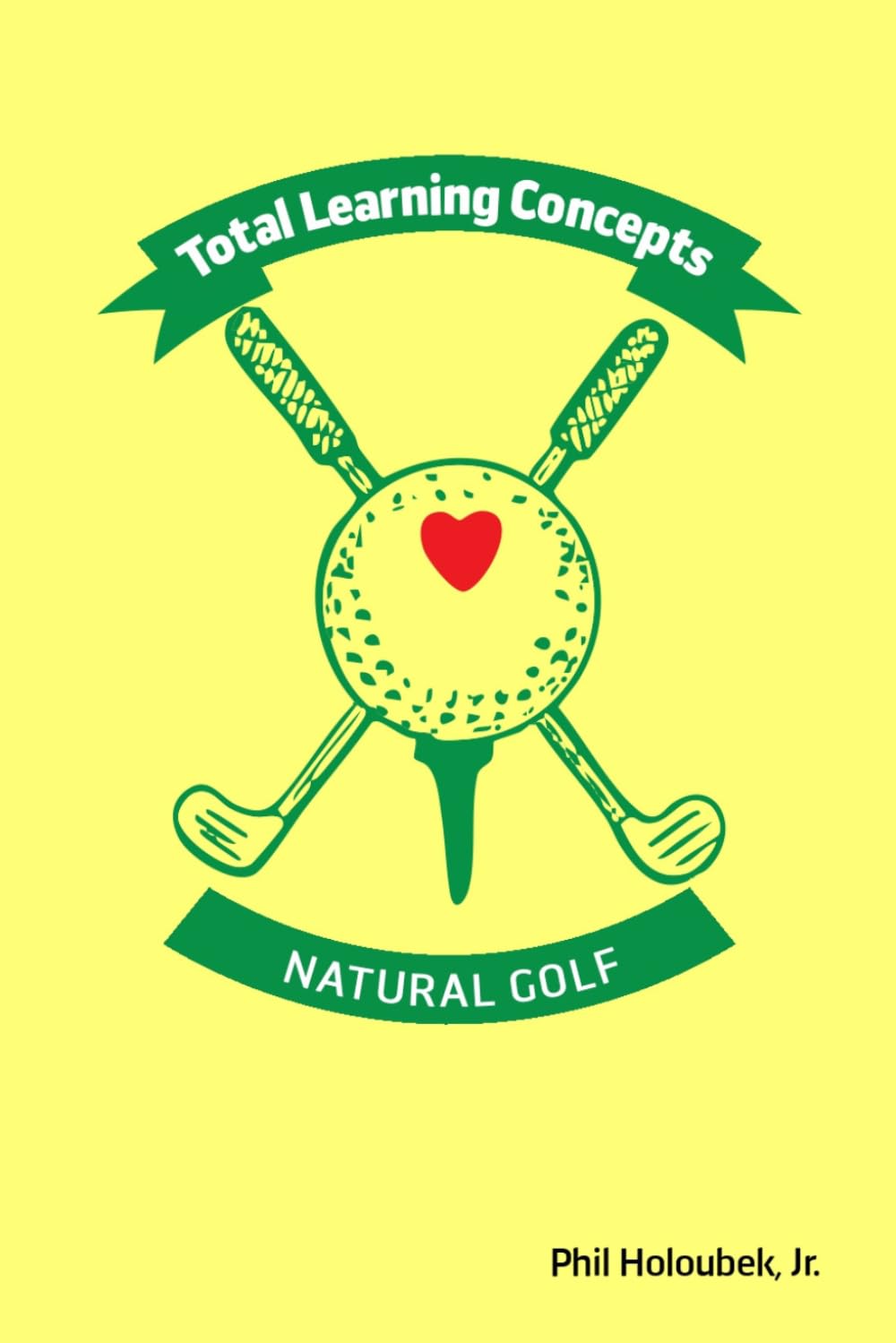 Total Learning Concepts: Natural Golf baixar o livro de graça