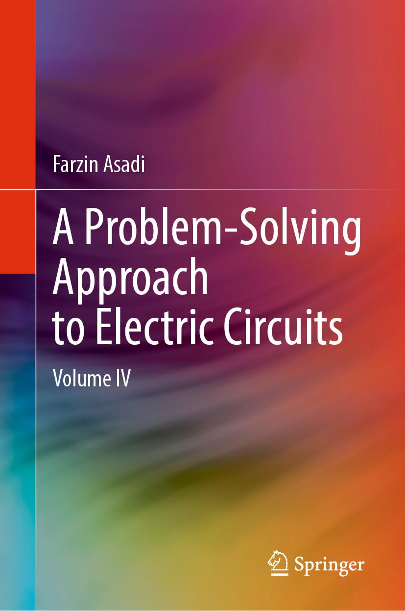 ler totalmente A Problem-Solving Approach to Electric Circuits: Volume IV (Engineering) (English Edition)