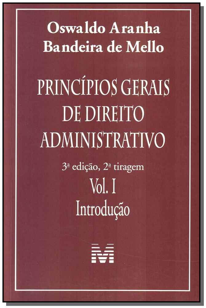 ler totalmente Princípios gerais de direito administrativo: Introdução vol. 1 - 3 ed./2011: Volume 1