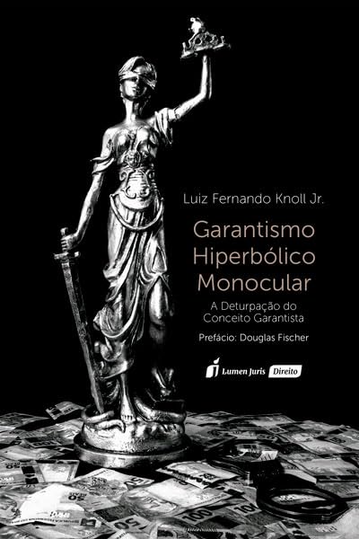 ler totalmente Garantismo Hiperbólico Monocular - 2023