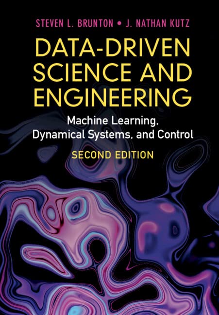 Data-Driven Science and Engineering: Machine Learning, Dynamical Systems, and Control (English Edition)