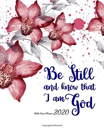 Bible Verse Planner 2020 Be Still And Know That I Am God: 2020 8" x 10" Monthly Daily Planner Calendar Schedule Organizer Christian Quote Bible Verse... Monthly Planner Calendar 2020 Journal Series) baixar o livro de graça