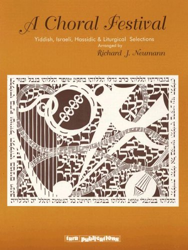 ler totalmente A Choral Festival: Yiddish, Israeli, Hassidic and Liturgical Selections