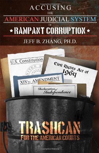 Accusing the American Judicial System of Rampant Corruption baixar livro de graça