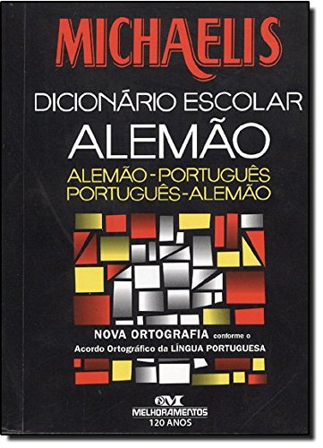 Michaelis Dicionário Escolar Alemão-Português - Conforme Nova Ortografia