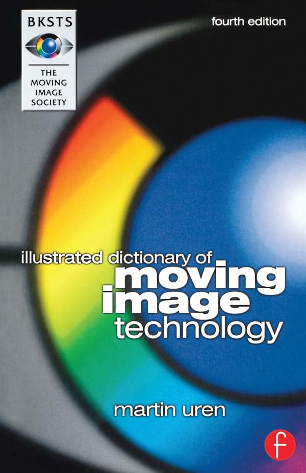 capítulo por capítulo baixar BKSTS Illustrated Dictionary of Moving Image Technology (English Edition)