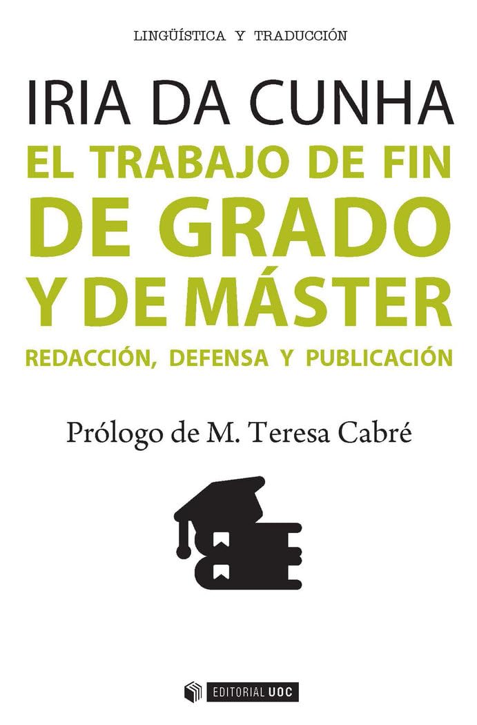 El trabajo de fin de grado y de máster: Redacción, defensa y publicación: 432 baixar o livro de graça