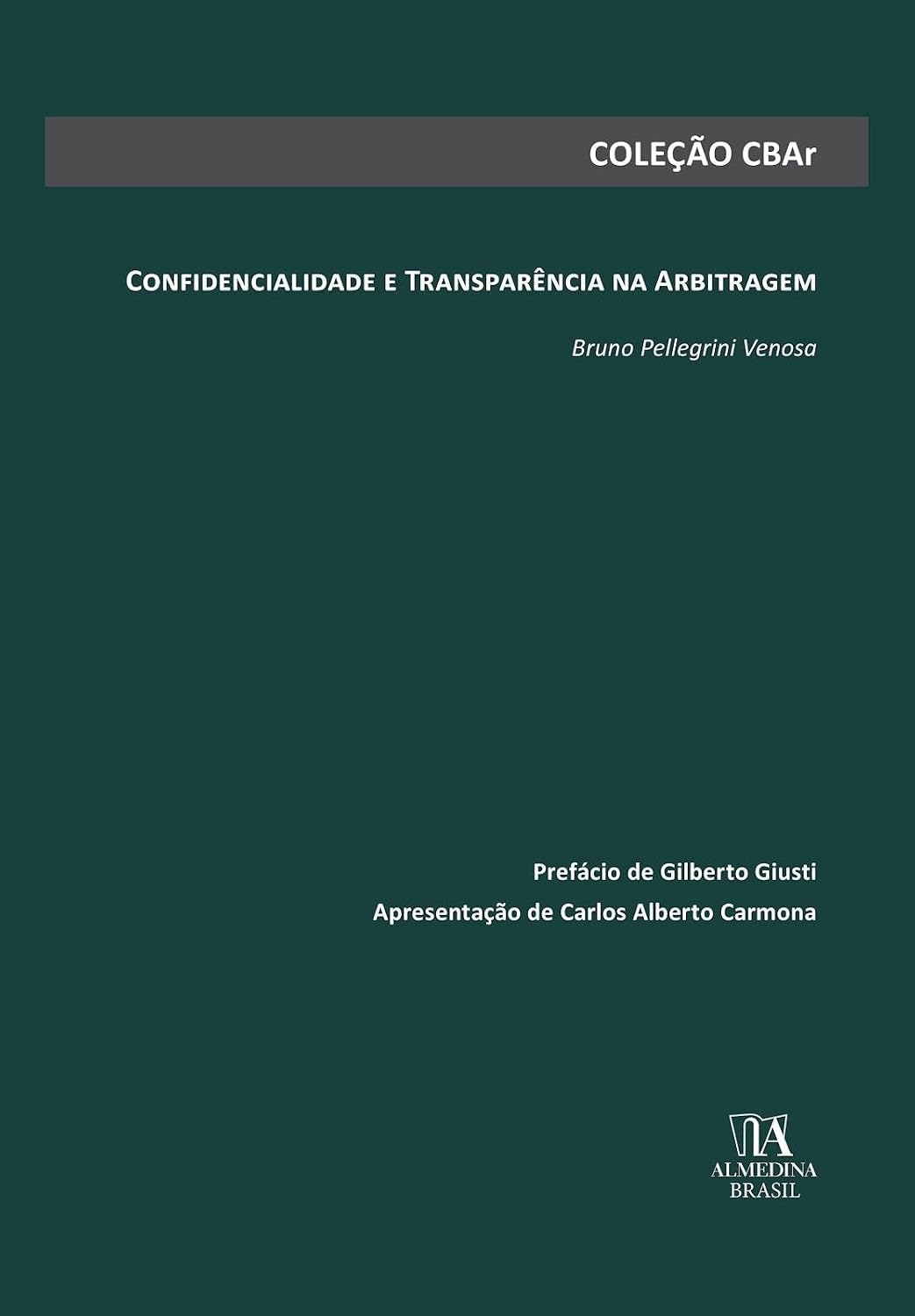 Confidencialidade e Transparência na Arbitragem baixar o livro de graça