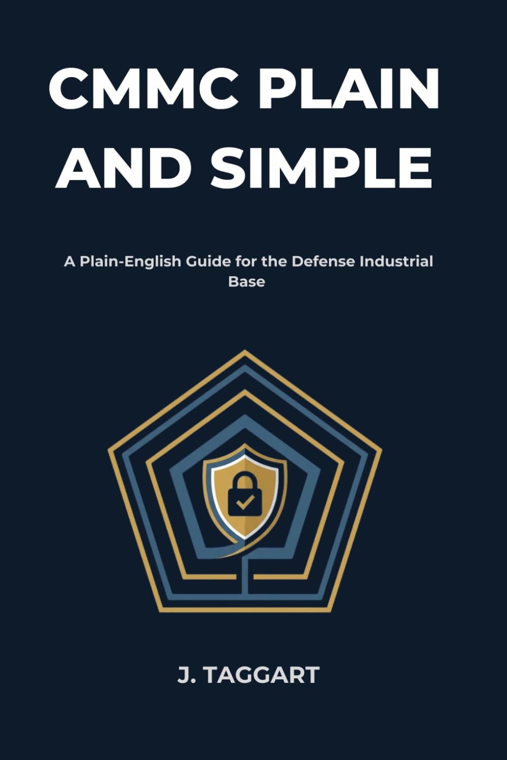 ler totalmente CMMC Plain and Simple: A Working Guide to CMMC Level 2 and NIST SP 800-171 for Defense Contractors