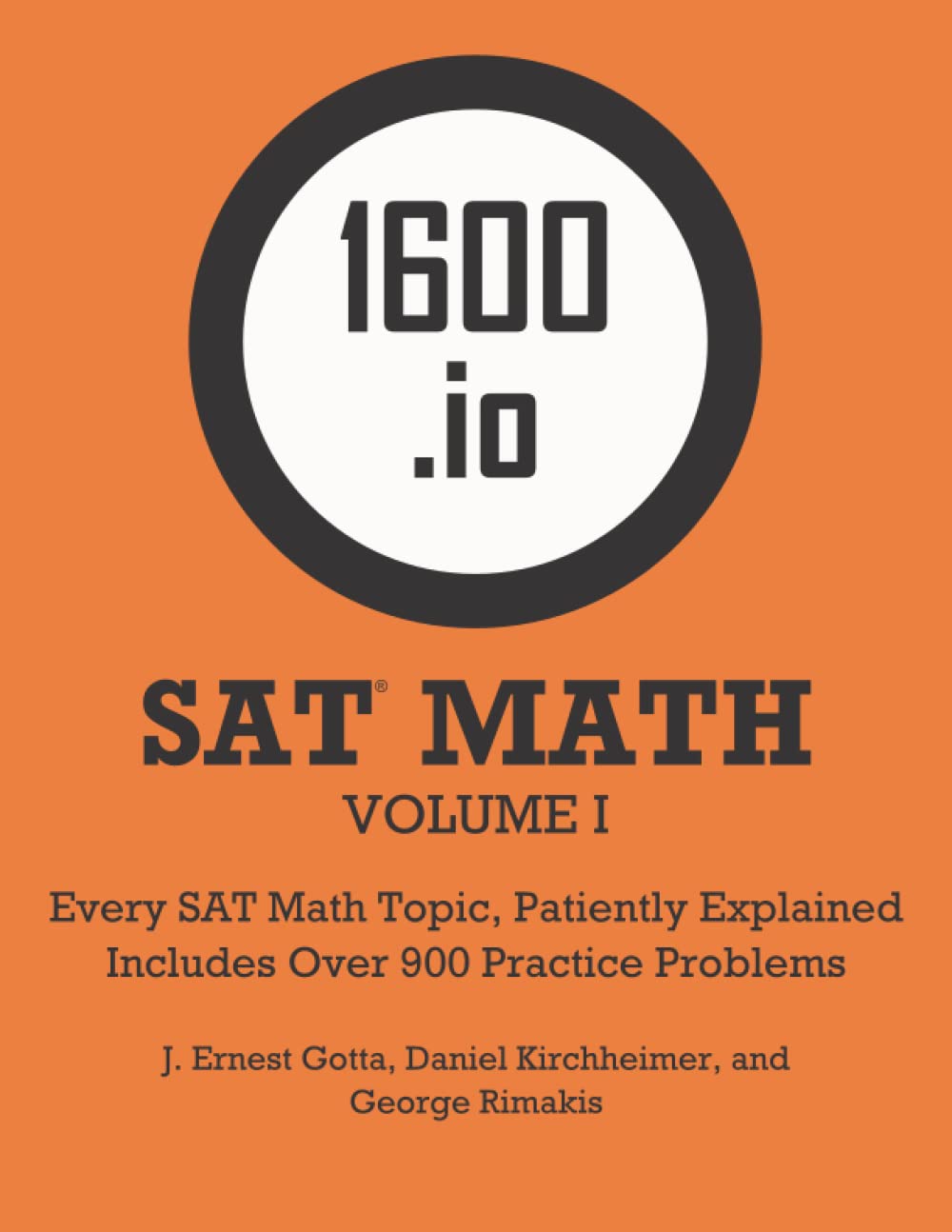 1600.io SAT Math Orange Book Volume I: Every SAT Math Topic, Patiently Explained: 1 baixar livro de graça