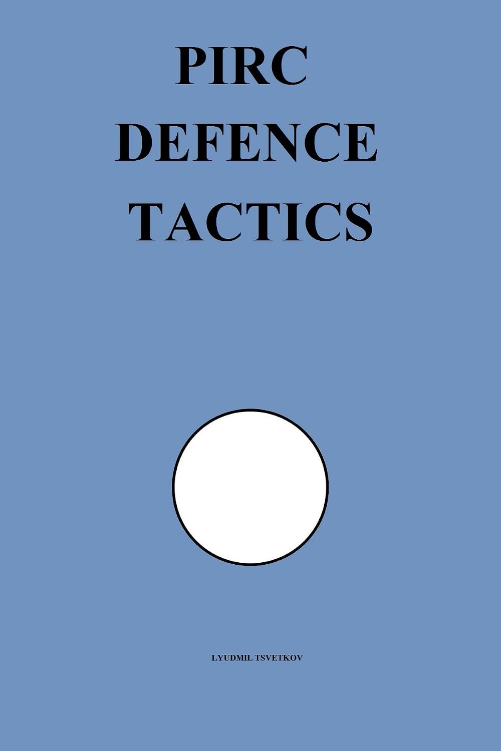 Pirc Defence Tactics (Chess Opening Tactics) (English Edition) baixar o livro de graça