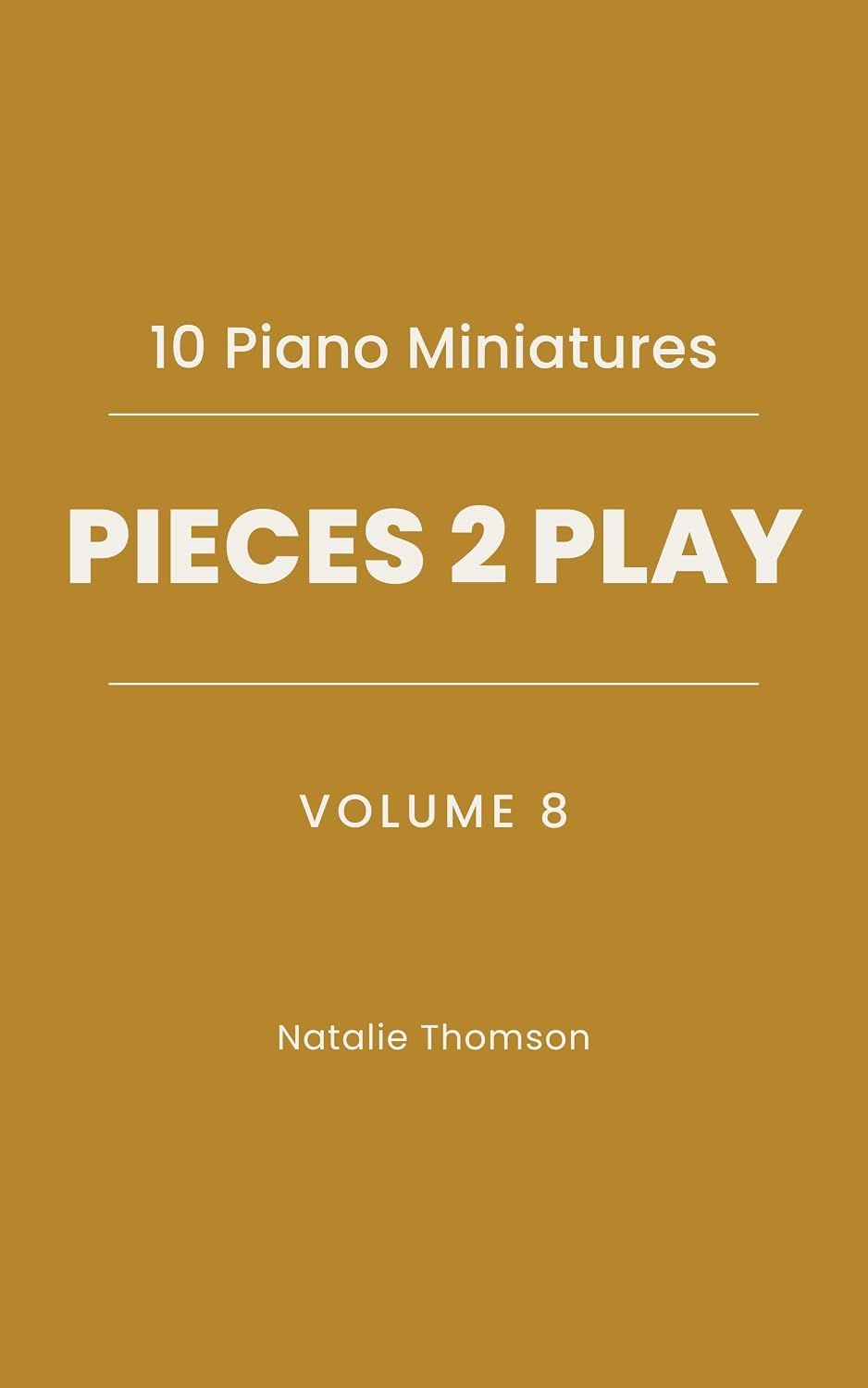 capítulo por capítulo baixar 10 Piano Miniatures: Pieces 2 Play Volume 8 (English Edition)