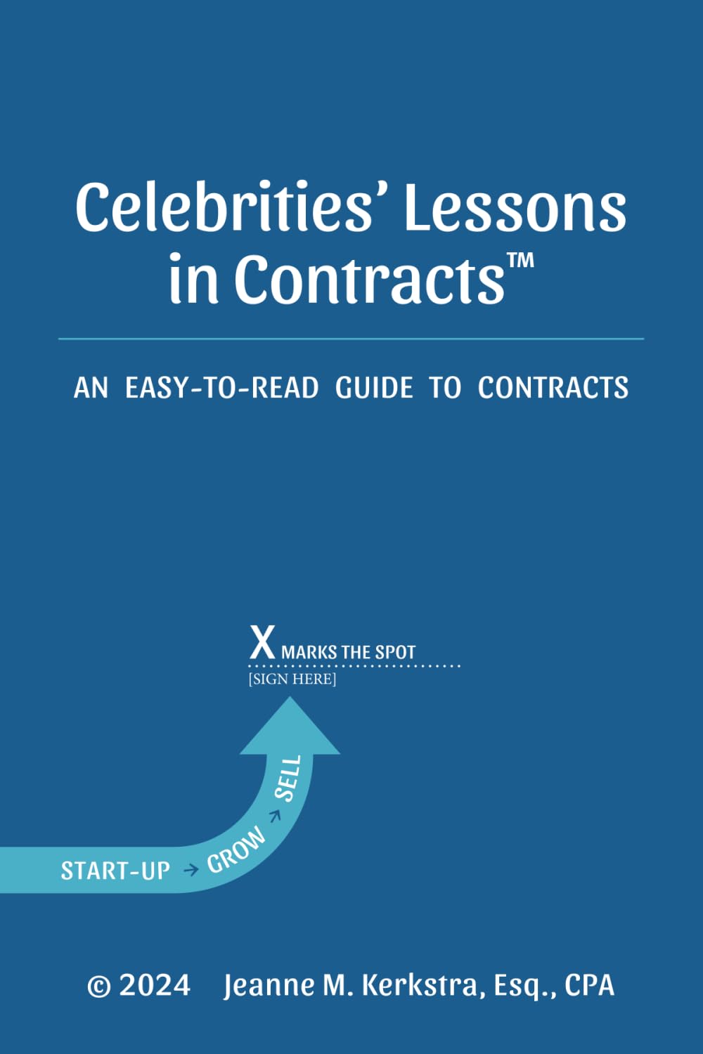 ler totalmente Celebrities' Lessons in Contracts: An Easy-to-Read Guide to Contracts