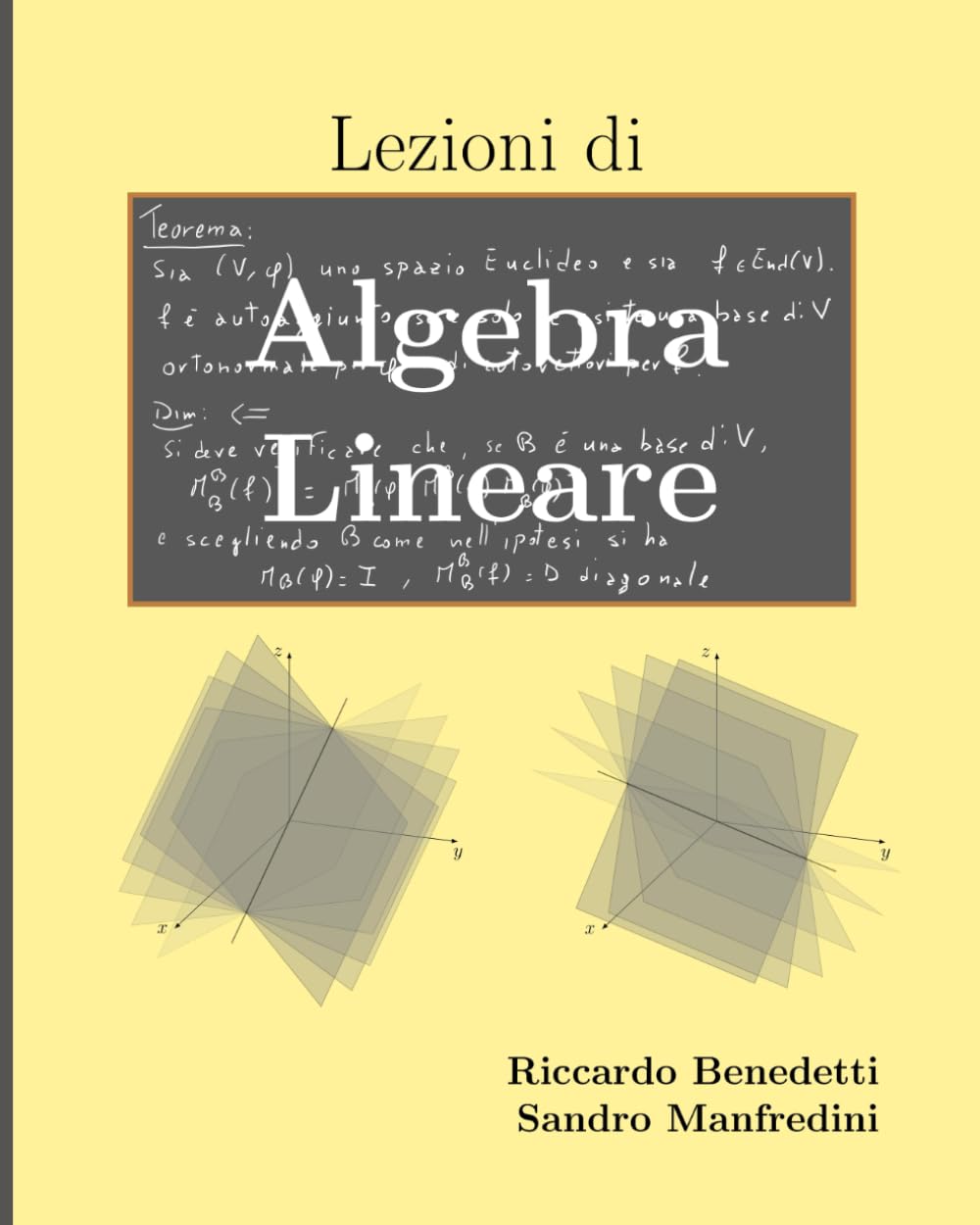 Lezioni di Algebra Lineare (Italian Edition)
