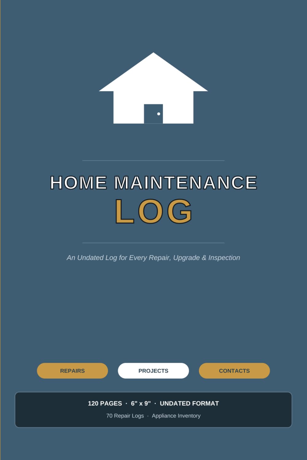 ler totalmente Home Maintenance Log: An Undated Log for Every Repair, Upgrade & Inspection