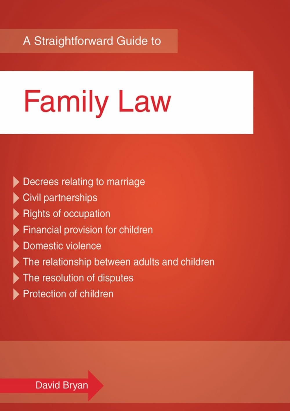 A Straightforward Guide To Family Law: Revised Edition baixar o livro de graça