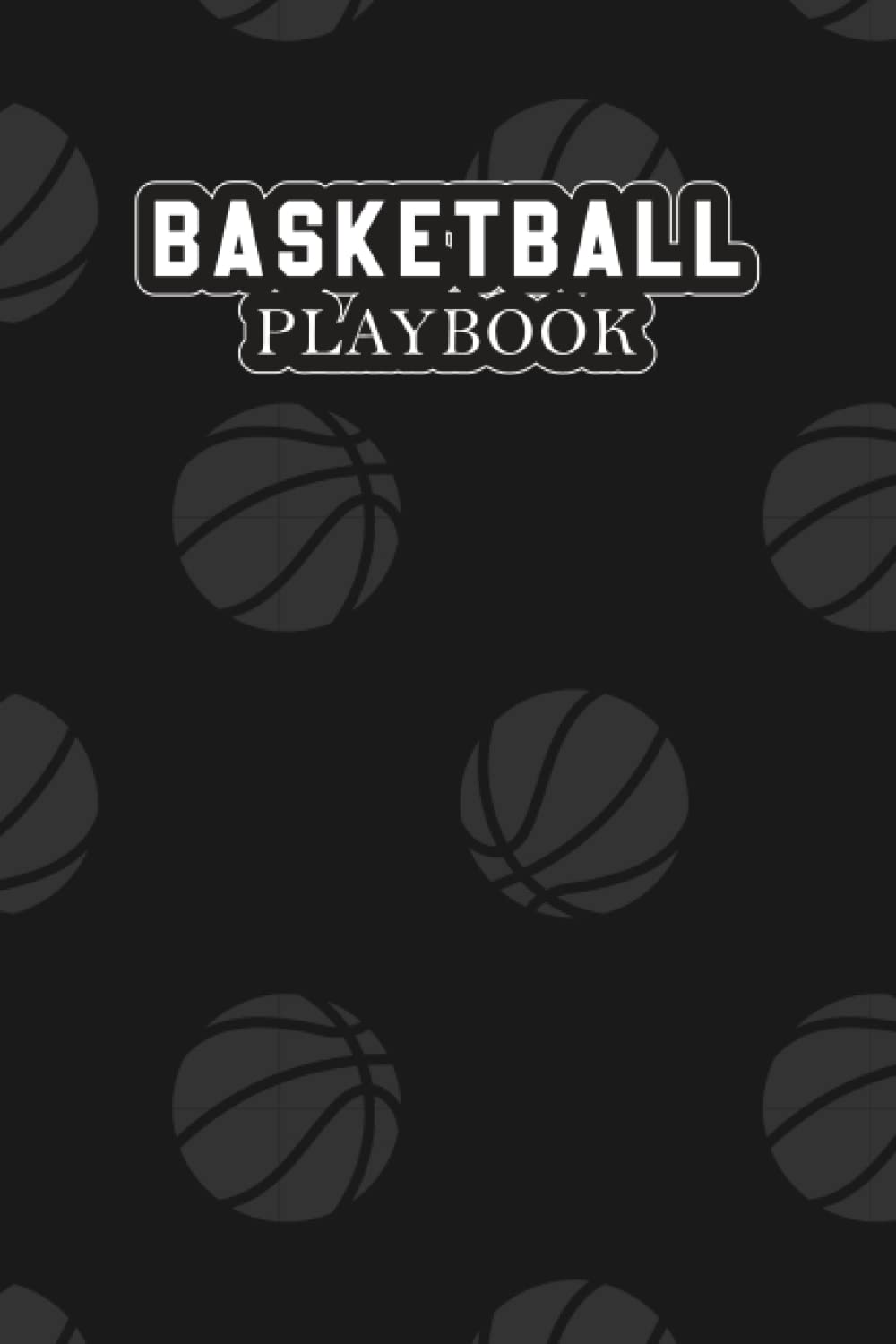 Basketball Playbook: for Basketball Coaches and Players Perfect Size Blank Basketball Court Diagrams Notebook baixar o livro de graça