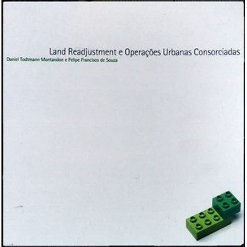 Land Readjustment e Operações Urbanas Consorciadas