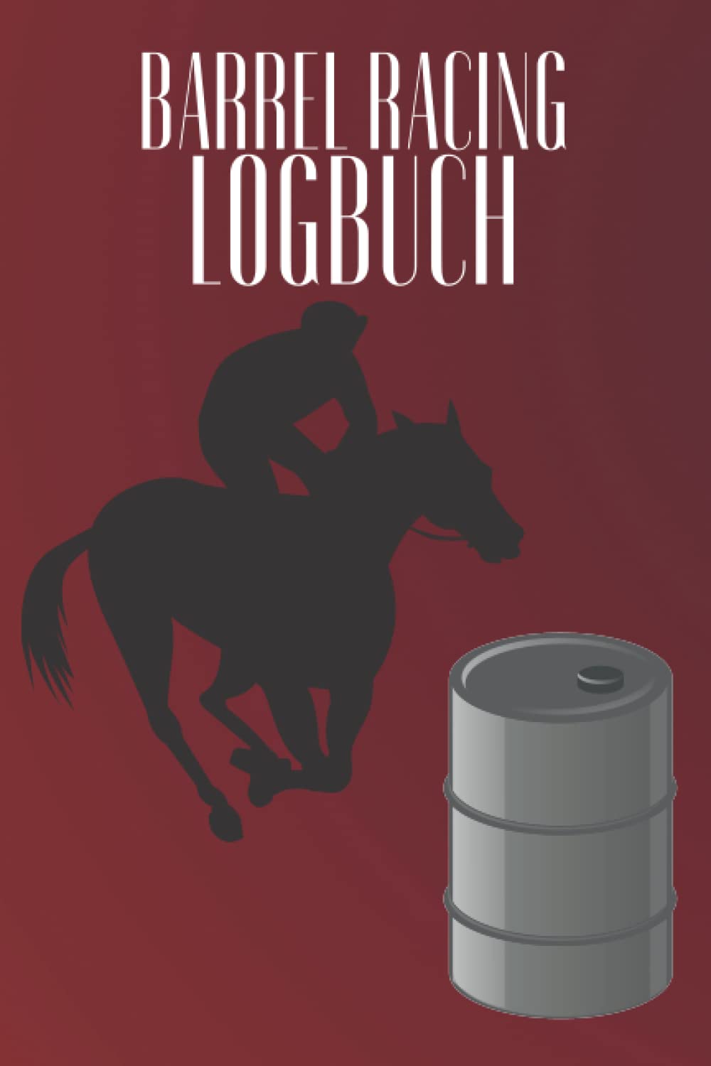 ler totalmente Barrel Racing Logbuch: Barrel Racing- und Rodeo-Rekordbuch zum Verfolgen und Aufzeichnen Ihres Rodeos, Ihrer Show und anderer Details (Auslosung,... Reiter, Trainer, Trainer (German Edition)