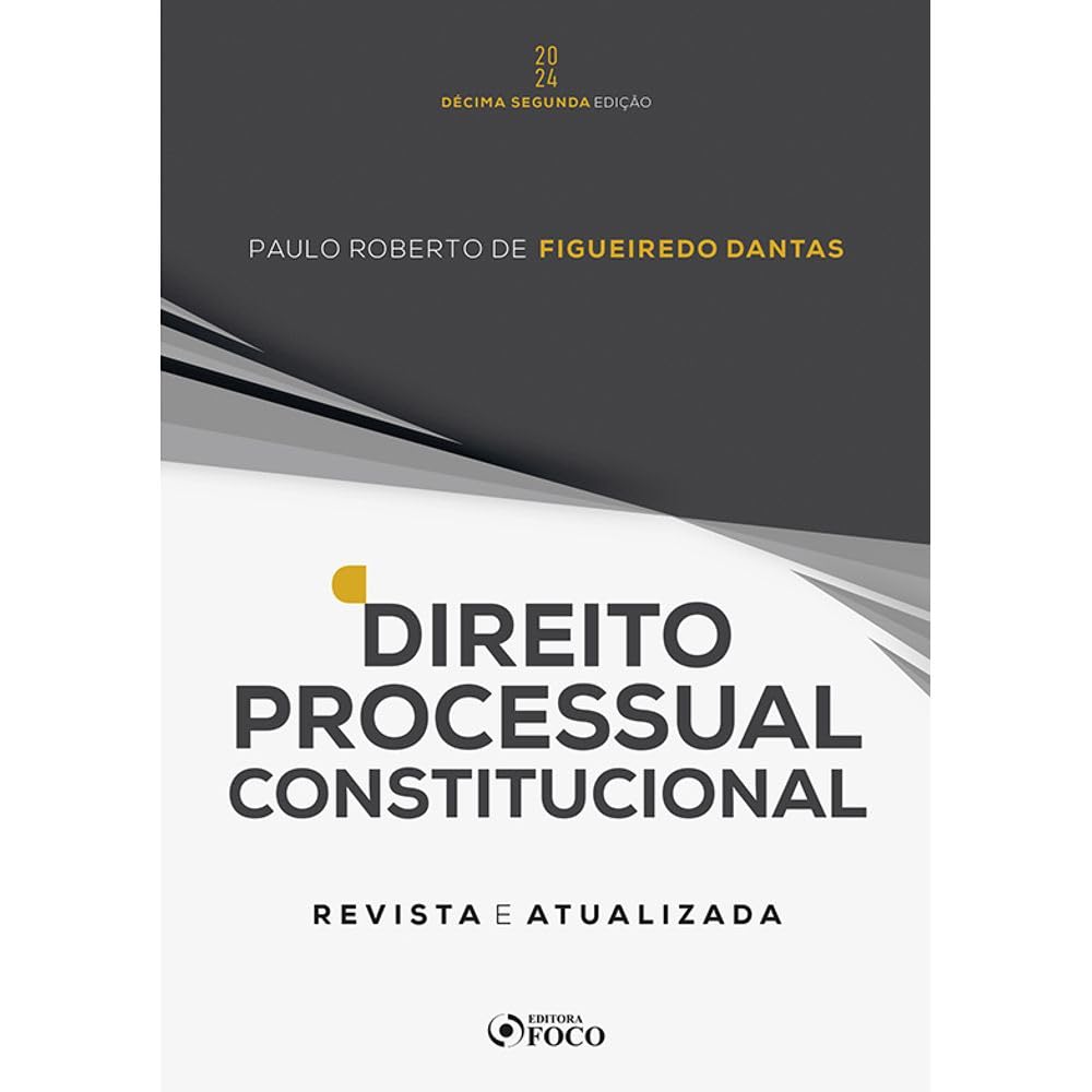Direito Processual Constitucional - 12ª Ed - 2024 baixar livro de graça