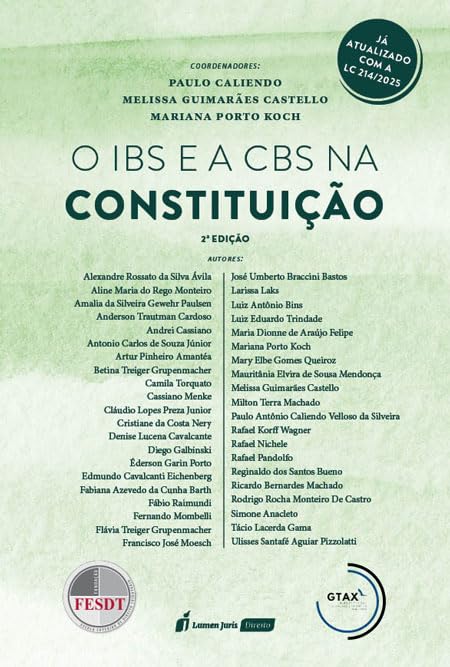 IBS e a CBS na Constituição, O - 2ª Ed. - 2025 baixar livro de graça