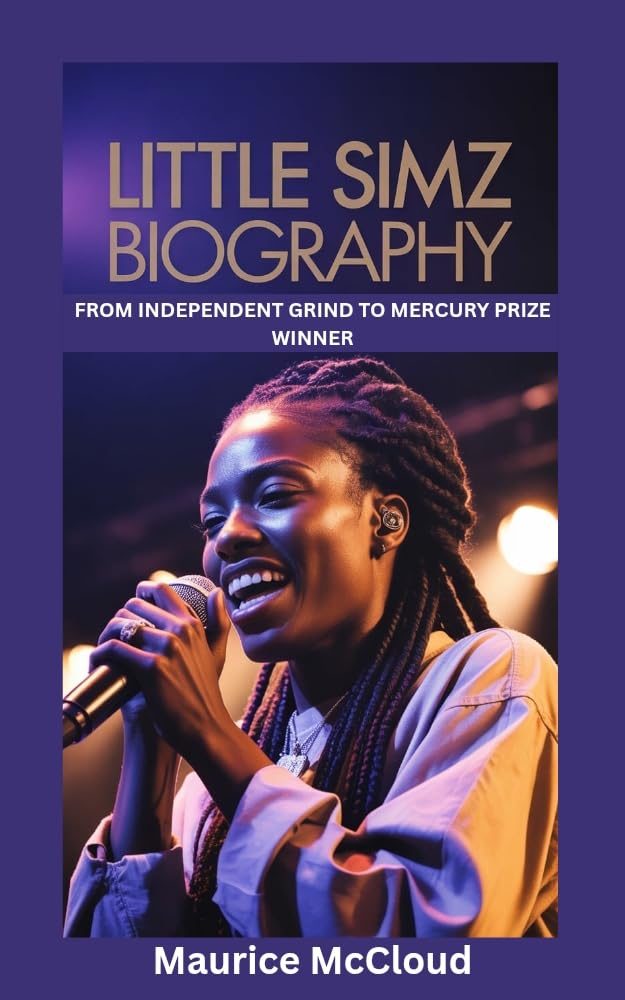 capítulo por capítulo baixar LITTLE SIMZ BIOGRAPHY: From Independent Grind to Mercury Prize Winner (English Edition)