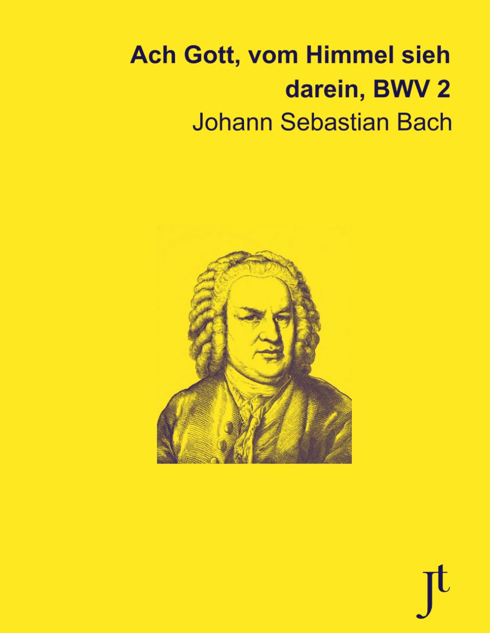 Bach BWV 2 Ach Gott, vom Himmel sieh darein (2nd Sunday after Trinity): Full score for study and review baixar o livro de graça