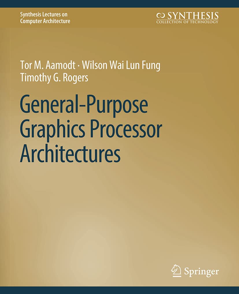 ler totalmente General-Purpose Graphics Processor Architectures